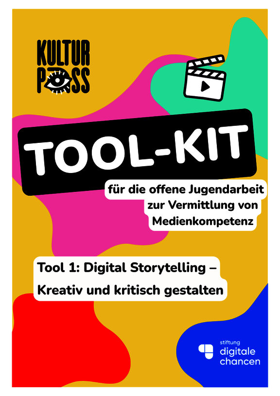Bunte Grafik mit dem Text 'KULTUR PASS', 'TOOL-KIT für die offene Jugendarbeit zur Vermittlung von Medienkompetenz', 'Tool 1: Digital Storytelling – Kreativ und kritisch gestalten' und dem Logo der Stiftung Digitale Chancen.  